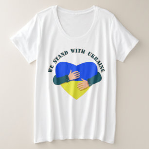 Inspirerend boodschap We staan voor Oekraïne Grote Maat T-shirt