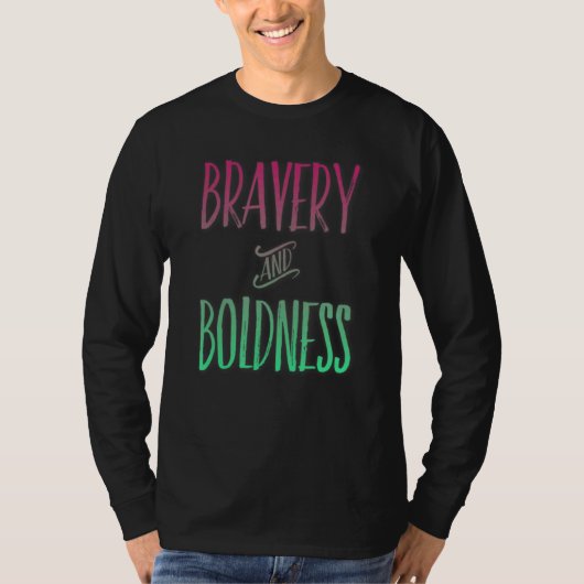 Inspirerend Bravery Graphic Bold Shadow Apparel T-shirt (Voorkant)