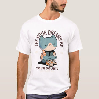 Inspirerend Cat T-shirt – "Laat je dromen groot zi