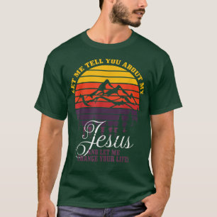 Inspirerend Christelijk Laat me je vertellen over  T-shirt