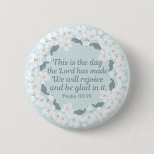Inspirerend Christelijk Psalm 118:24 Ronde Button 5,7 Cm