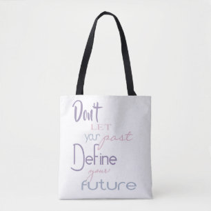 Inspirerend Citaat - bepaal Uw Toekomst Tote Bag