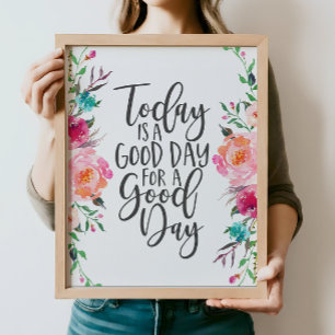 Inspirerend citaat, boho, Vandaag is een goede dag Poster