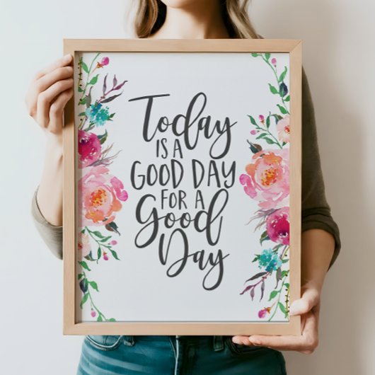 Inspirerend citaat, boho, Vandaag is een goede dag Poster