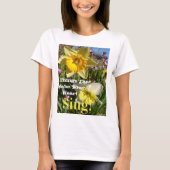 Inspirerend citaat Daffodil Spring Floral T-shirt (Voorkant)