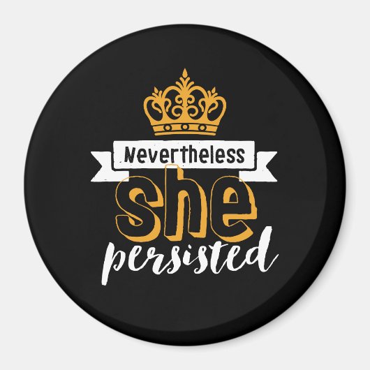 Inspirerend citaat Desondanks bleef ze bestaan Magneet (Voorkant)