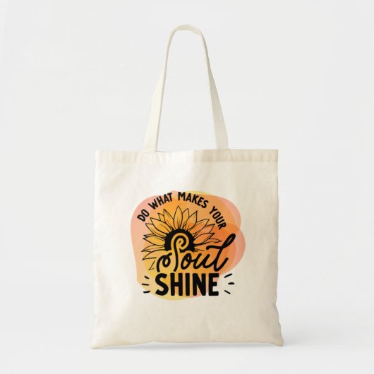 Inspirerend citaat doet wat je ziel doet schijnen tote bag (Voorkant)