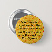 Inspirerend citaat Don Quichot Ronde Button 5,7 Cm (Voorkant /achterkant)