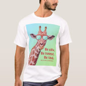 Inspirerend Citaat Emerson be Gekke Fun Giraffe T-shirt (Voorkant)