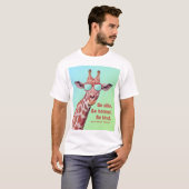 Inspirerend Citaat Emerson be Gekke Fun Giraffe T-shirt (Voorkant volledig)