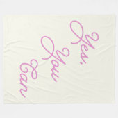 Inspirerend citaat ja u in Roze kunt Fleece Deken (Voorkant (Horizontaal))