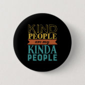 Inspirerend Citaat Kindness en Sint Ronde Button 5,7 Cm (Voorkant)
