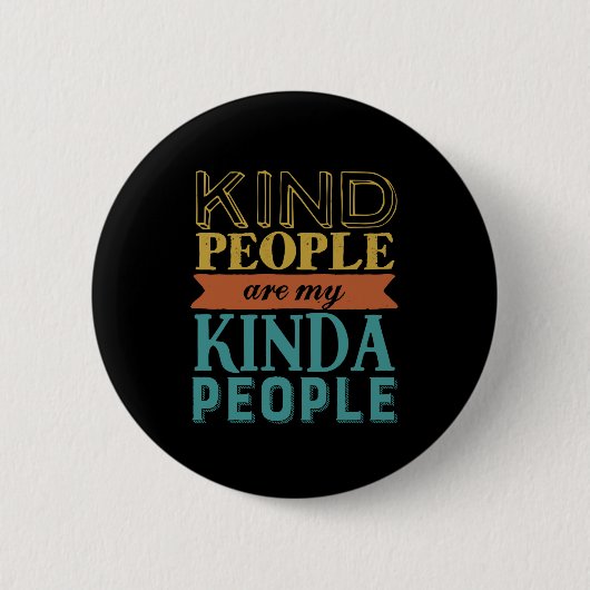 Inspirerend Citaat Kindness en Sint Ronde Button 5,7 Cm (Voorkant)