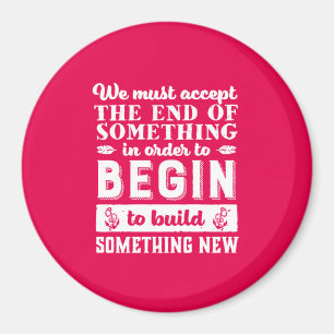  Inspirerend Citaat laat gaan en verdergaan Magneet