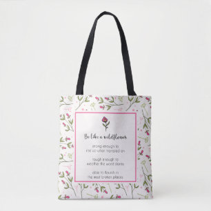 Inspirerend citaat met bloempatroon tote bag