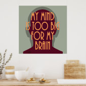 Inspirerend citaat mijn geest te groot voor mijn b poster (Keuken)