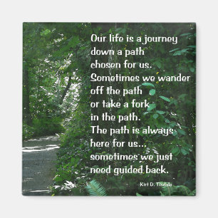 Inspirerend Citaat op een Magnet van de Weg van he