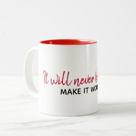 Inspirerend citaat op wit tweekleurige koffiemok