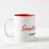 Inspirerend citaat op witte tweetone koffie Mok (Links)