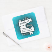 Inspirerend citaat over liefde op Turquoise Vierkante Sticker (Envelop)