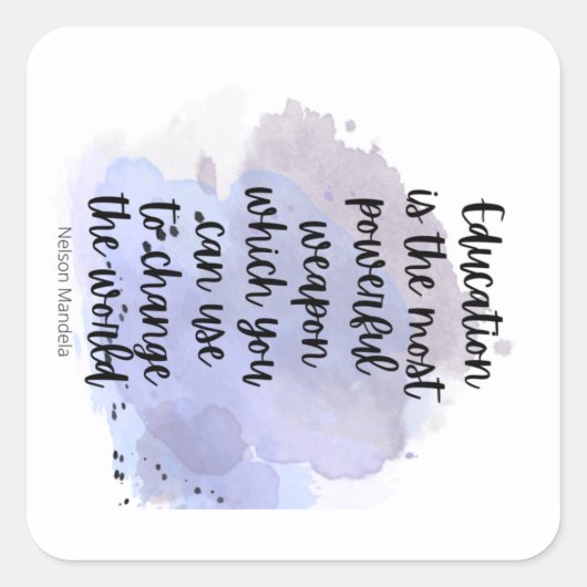 Inspirerend citaat over Onderwijs Vierkante Sticker (Voorkant)