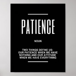 Inspirerend citaat over patiënt zijn poster