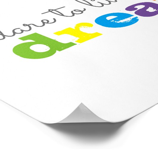 inspirerend citaat poster durft muurkunst te drome (Hoek)