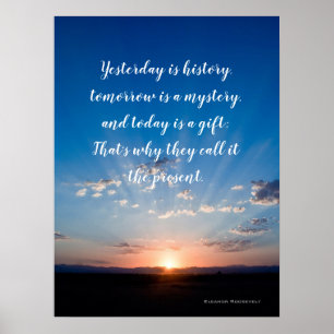 Inspirerend citaat vandaag is een cadeau poster
