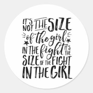 Inspirerend citaat voor Sterke Brave Girl Fighter Ronde Sticker