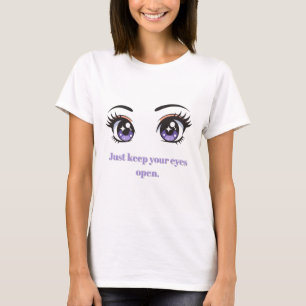 Inspirerend Citat Grafische T-shirt - Anime Ogen 