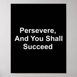 Inspirerend citaten - volharden en u zult poster