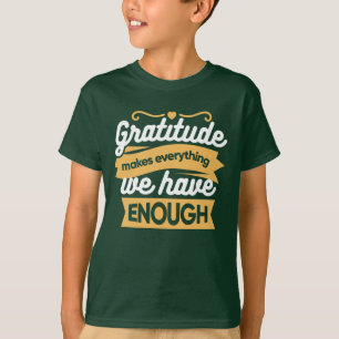 Inspirerend dankbaarheid typografie citaten t-shirt