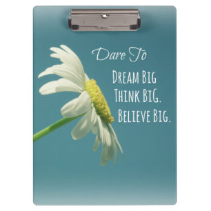 Inspirerend dare to Dream Big Quote Klembord