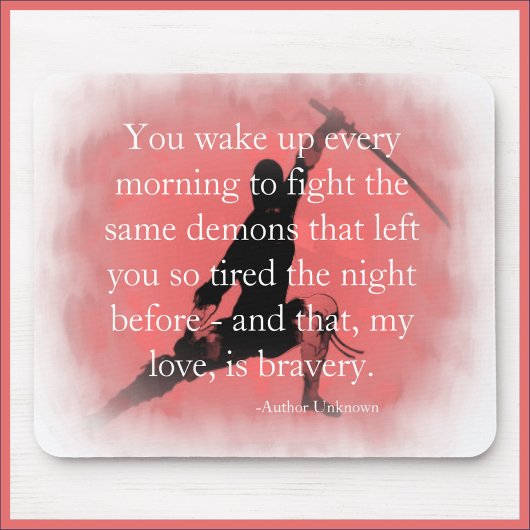 Inspirerend dat Bravery Quote is Muismat