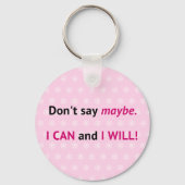 Inspirerend dat ik kan en ik zal roze sleutelhanger (Voorkant)
