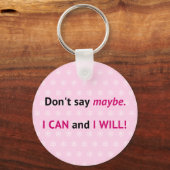 Inspirerend dat ik kan en ik zal roze sleutelhanger (Voorkant)