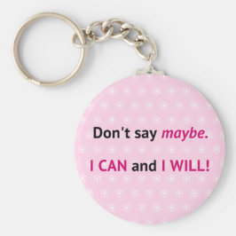 Inspirerend dat ik kan en ik zal roze sleutelhanger