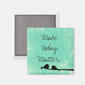 Inspirerend Day Quote Magnet (Voorkant / Achterkant)