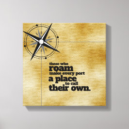 Inspirerend degenen die roamen ... canvas afdruk