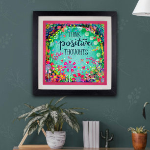 Inspirerend "Denk Positieve Gedachten" Tuin Poster