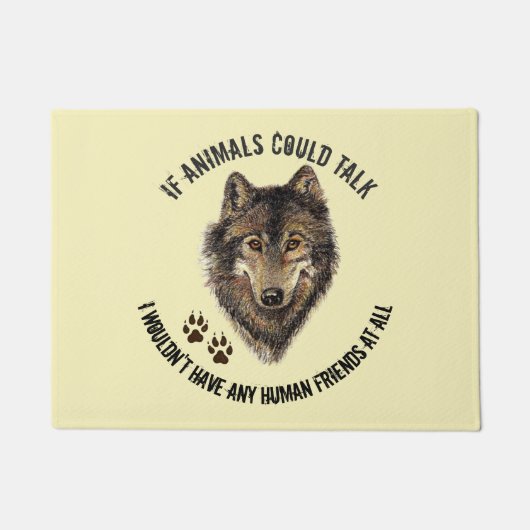 Inspirerend dierenvrienden Wolf Fun Quote Deurmat (Voorkant)