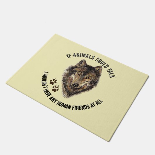 Inspirerend dierenvrienden Wolf Fun Quote Deurmat (Schuin)