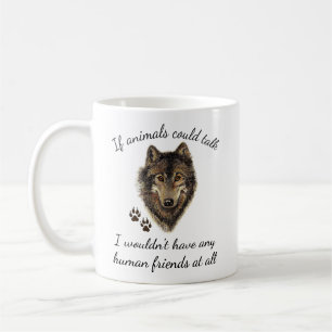 Inspirerend dierenvrienden Wolf Fun Quote Koffiemok