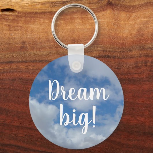 Inspirerend Dream Big Blue Sky Quote Sleutelhanger (Voorkant)