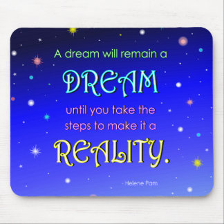 Inspirerend Dream Quote Mousepad Muismat