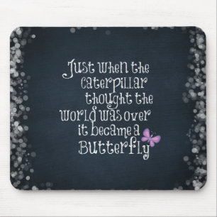 Inspirerend driepijlervlinder Citaat Muismat