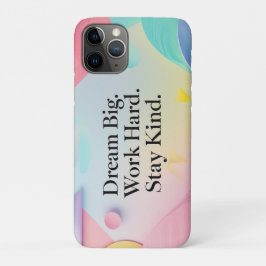Inspirerend Droom groot. Werk hard. Blijf vriendel Case-Mate iPhone Case