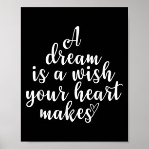 Inspirerend, een droom is een wens, een Motivatie Poster