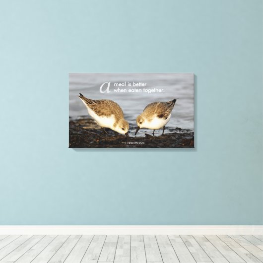 Inspirerend "Een maaltijd is beter ..." Sanderling Canvas Afdruk (Insitu (Houten vloer))