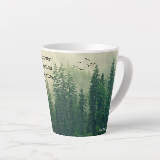 Inspirerend en Motivatie woorden van John Muir Latte Mok (Rechterhoek)